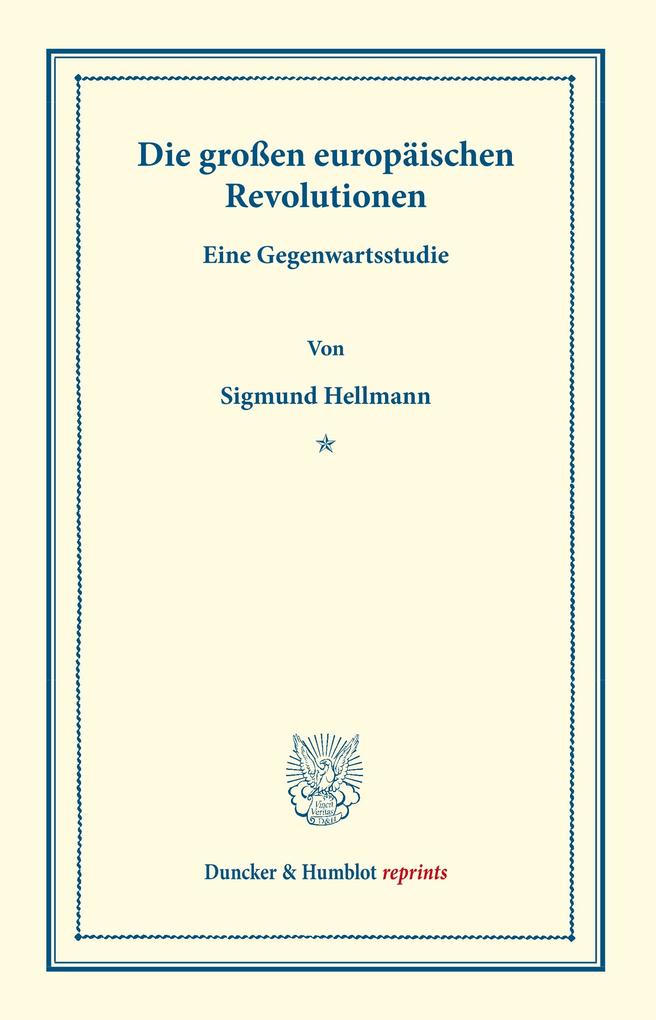 Die großen europäischen Revolutionen.