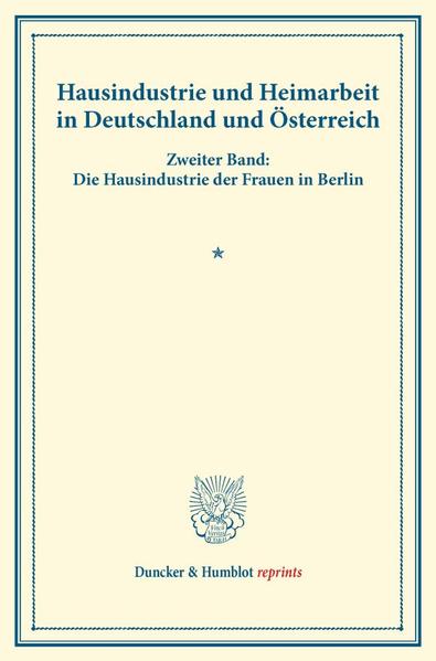 Hausindustrie und Heimarbeit in Deutschland und Österreich.