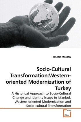 Socio-Cultural Transformation:Western-oriented Modernization of Turkey
