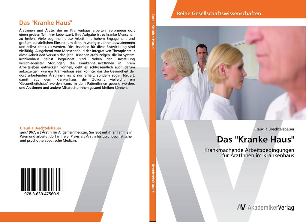 Das 'Kranke Haus'