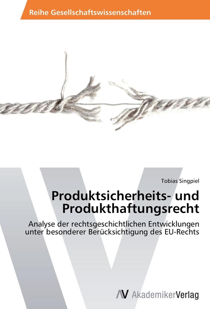 Produktsicherheits- und Produkthaftungsrecht