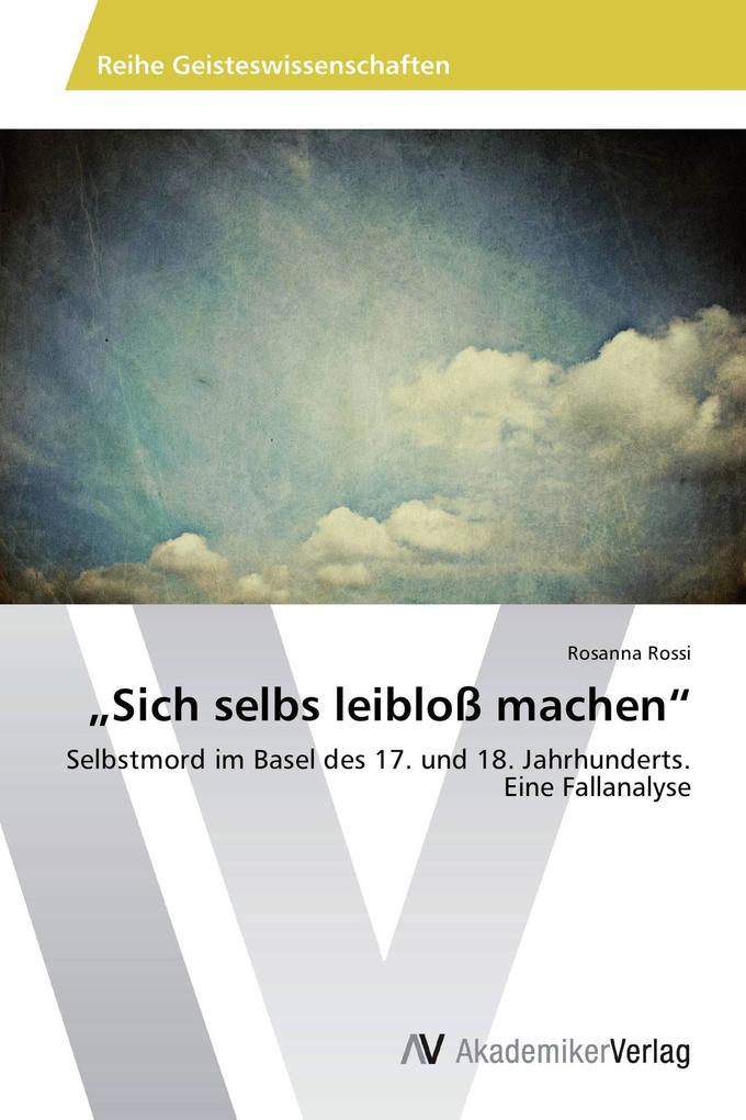 'Sich selbs leibloß machen'