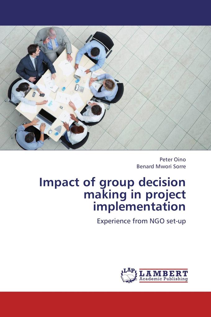 Impact of group decision making in project implementation