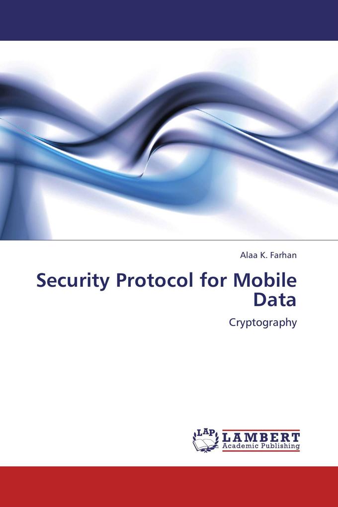 Security Protocol for Mobile Data