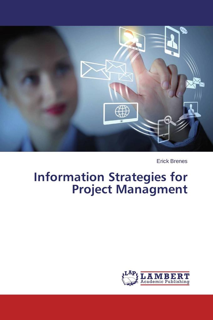 Information Strategies for Project Managment