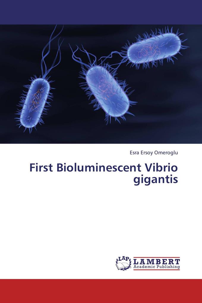 First Bioluminescent Vibrio gigantis