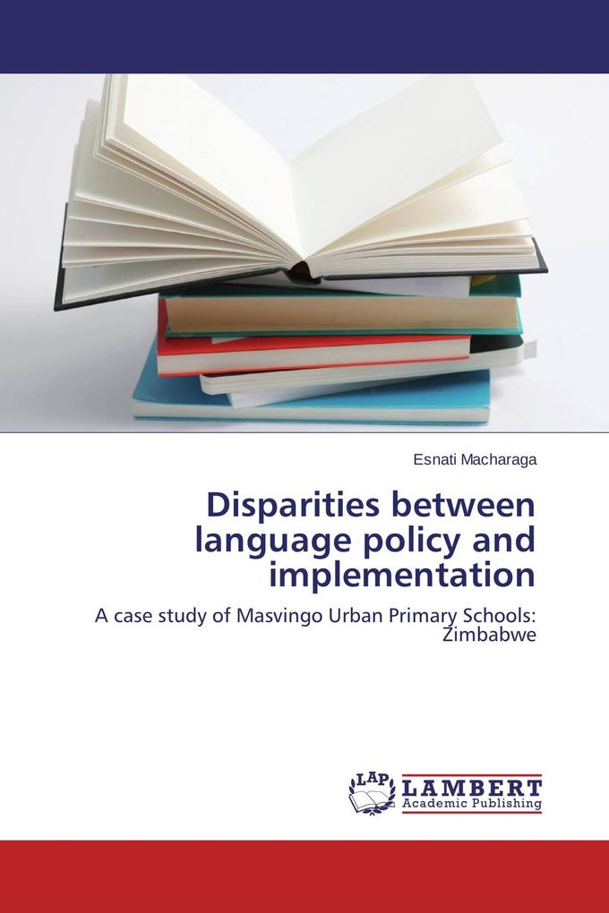 Disparities between language policy and implementation