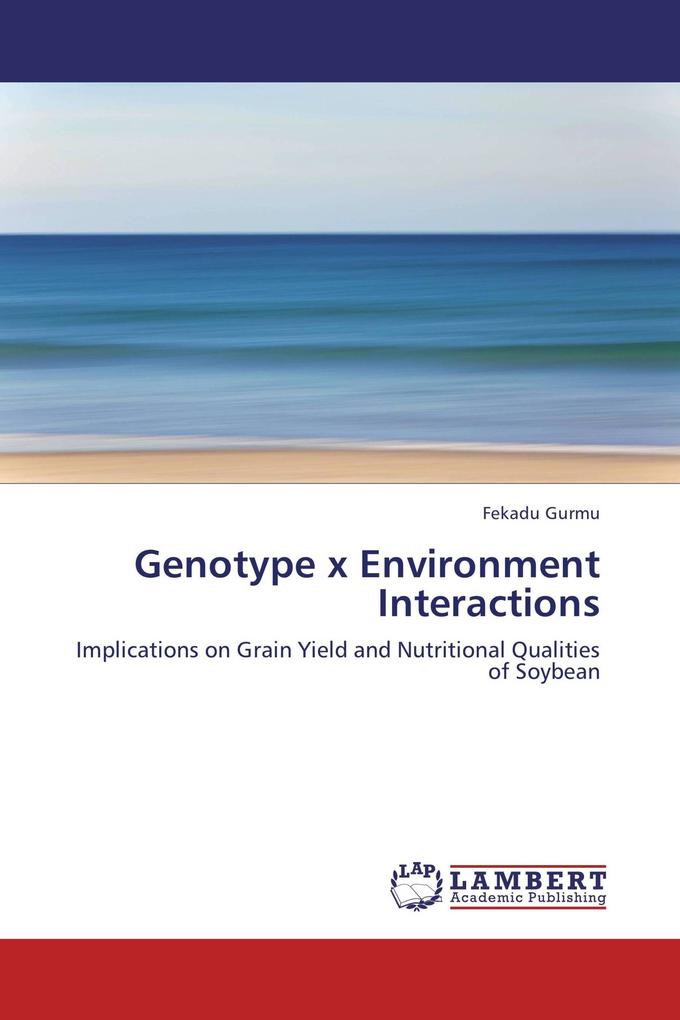 Genotype x Environment Interactions