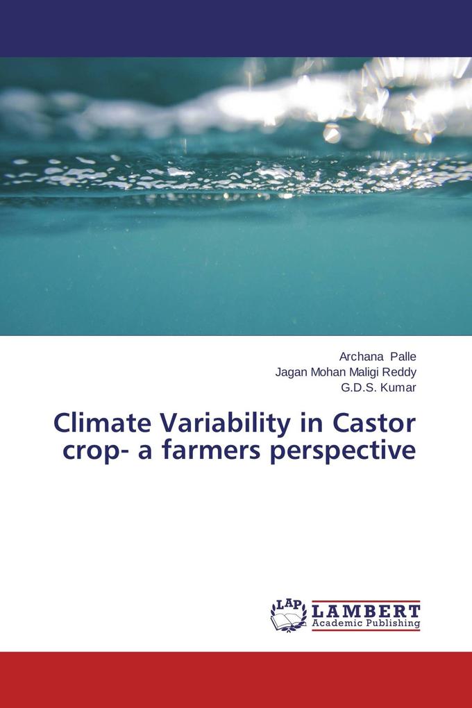 Climate Variability in Castor crop- a farmers perspective