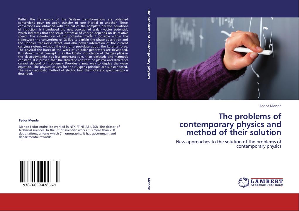 The problems of contemporary physics and method of their solution