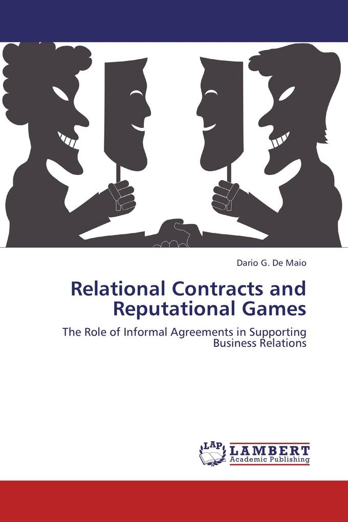 Relational Contracts and Reputational Games