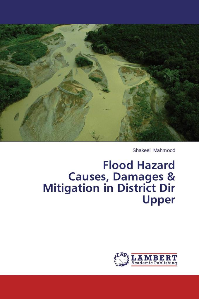 Flood Hazard Causes Damages & Mitigation in District Dir Upper