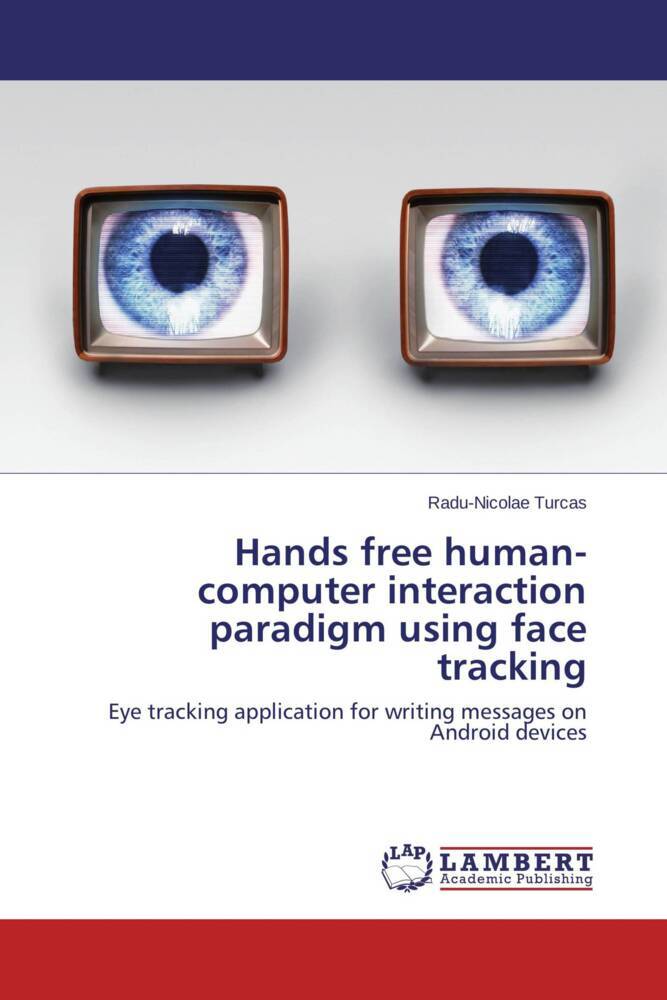Hands free human-computer interaction paradigm using face tracking