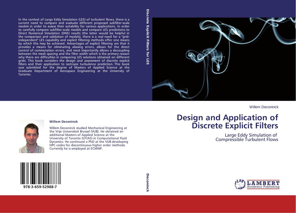 Design and Application of Discrete Explicit Filters