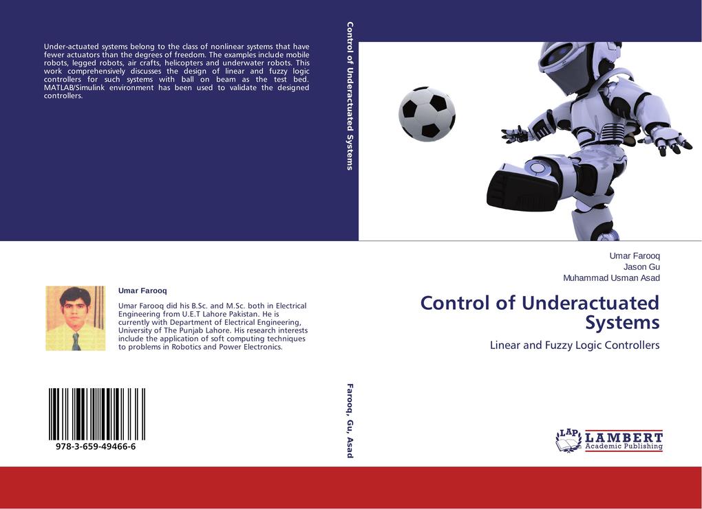 Control of Underactuated Systems - Umar Farooq/ Jason Gu/ Muhammad Usman Asad