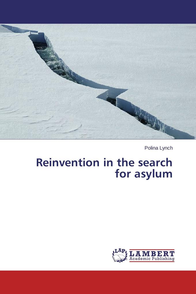 Reinvention in the search for asylum