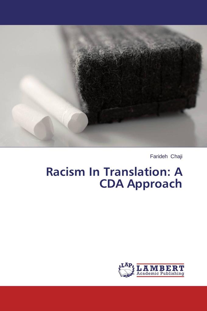 Racism In Translation: A CDA Approach