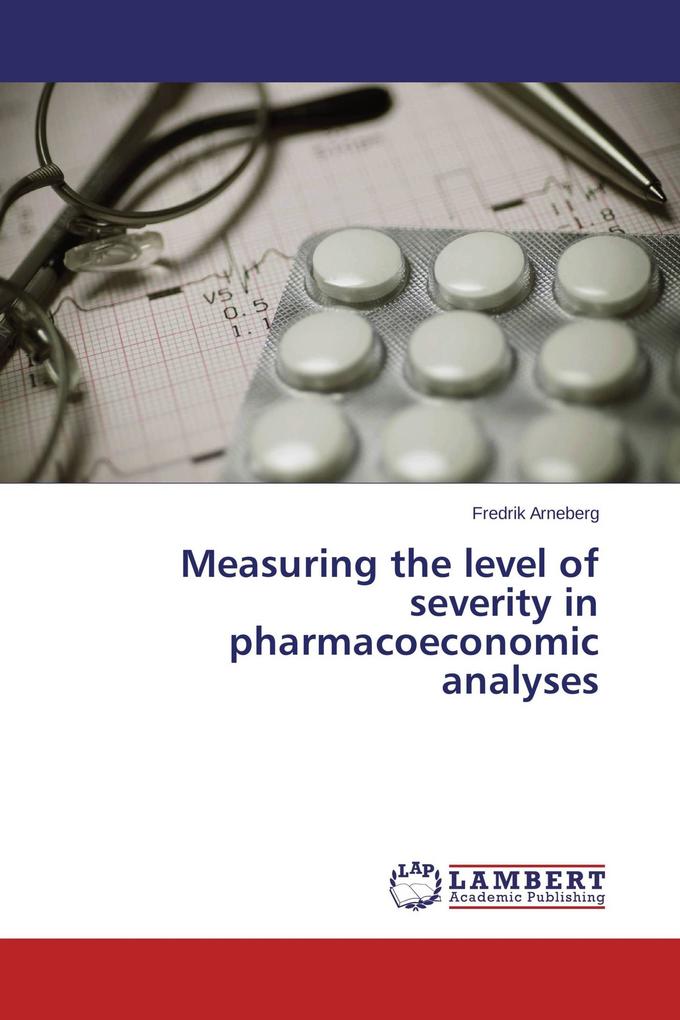 Measuring the level of severity in pharmacoeconomic analyses