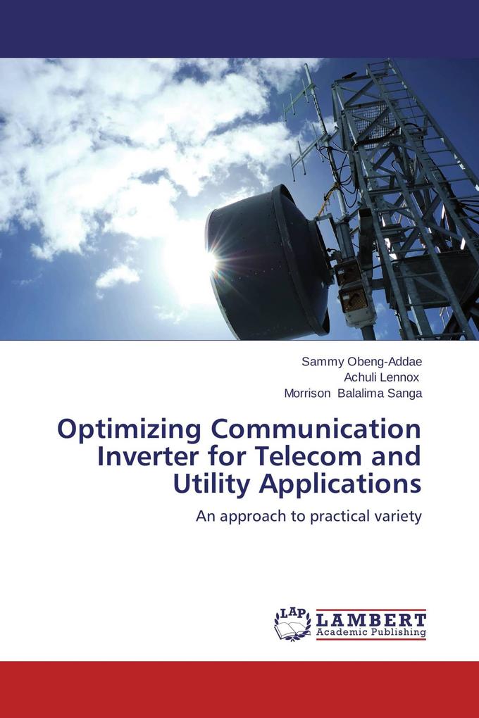 Optimizing Communication Inverter for Telecom and Utility Applications