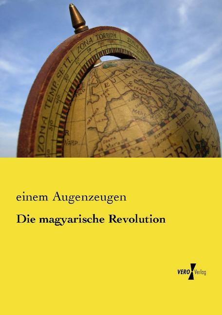 Die magyarische Revolution