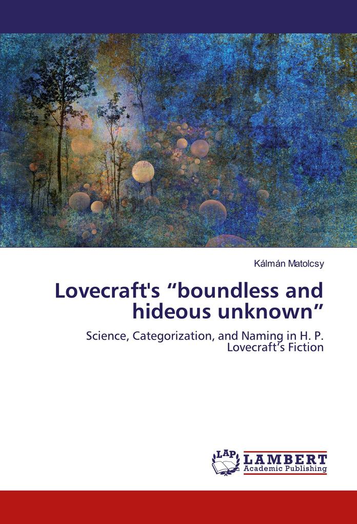 Lovecraft's 'boundless and hideous unknown'