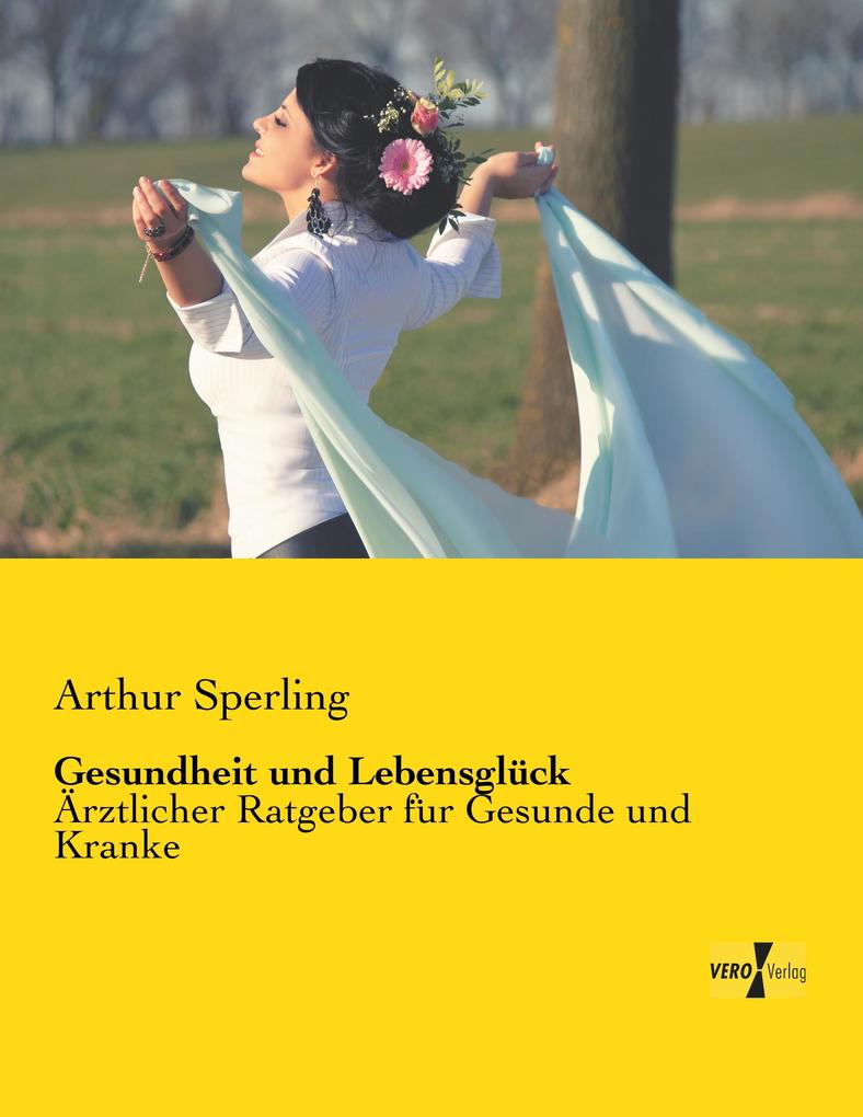 Gesundheit und Lebensglück