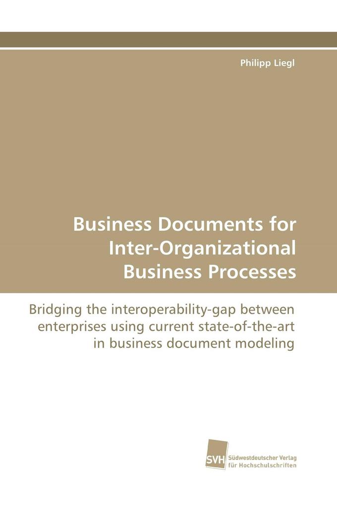 Business Documents for Inter-Organizational Business Processes