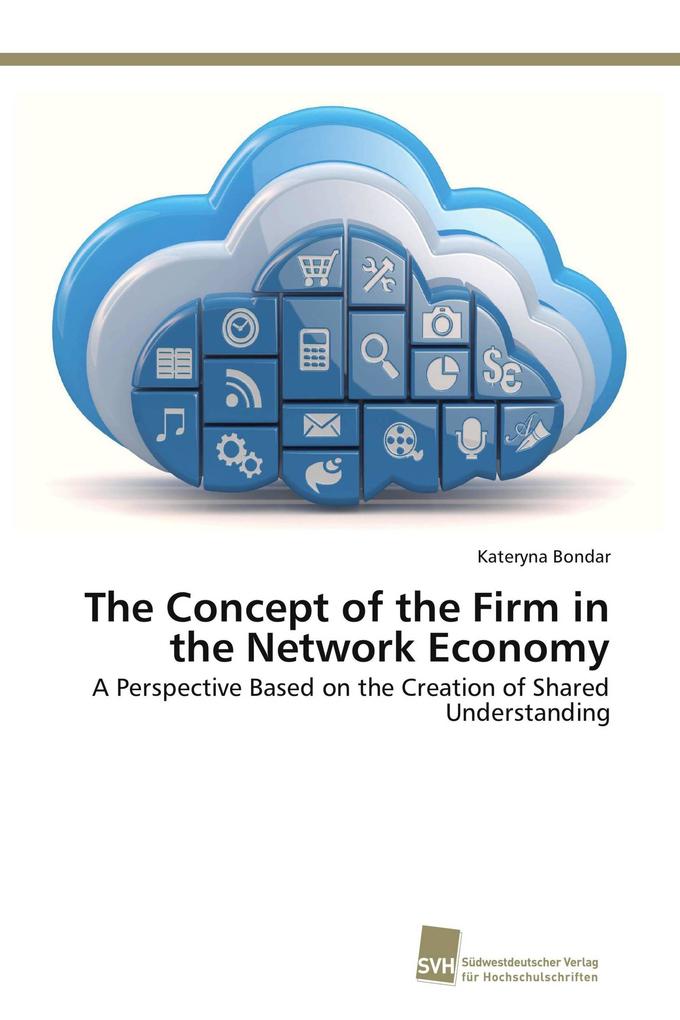 The Concept of the Firm in the Network Economy