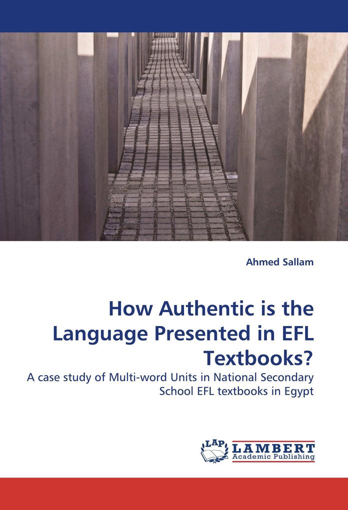 How Authentic is the Language Presented in EFL Textbooks?