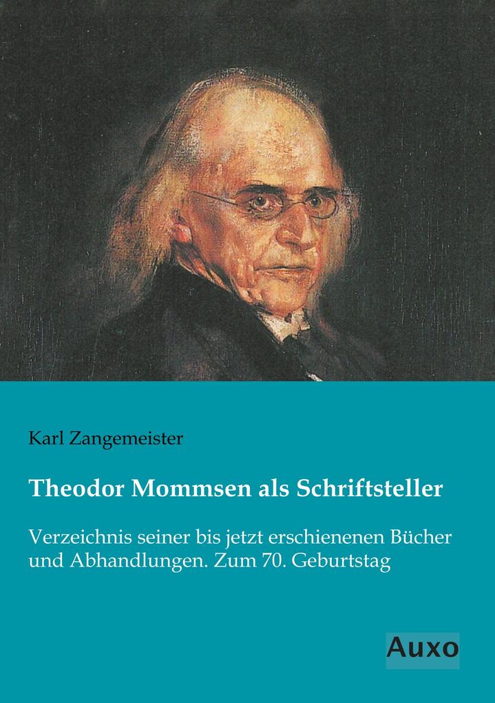 Theodor Mommsen als Schriftsteller