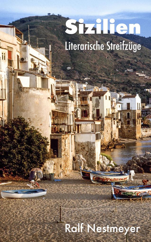 Sizilien: Literarische Streifzüge