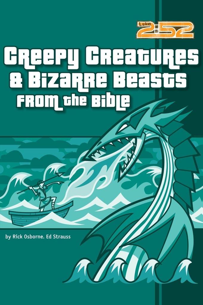 The Creepy Creatures and Bizarre Beasts from the Bible