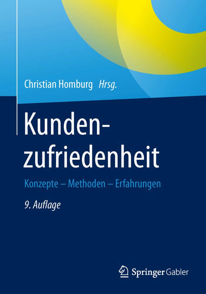 Kundenzufriedenheit - Christian Homburg/ Andreas Fürst/ Torsten Gerpott/ Oliver Götz/ Bernd Günter