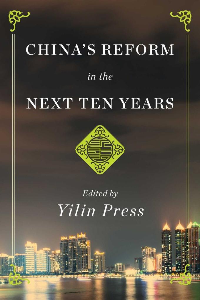 China‘s Reform in the Next Ten Years