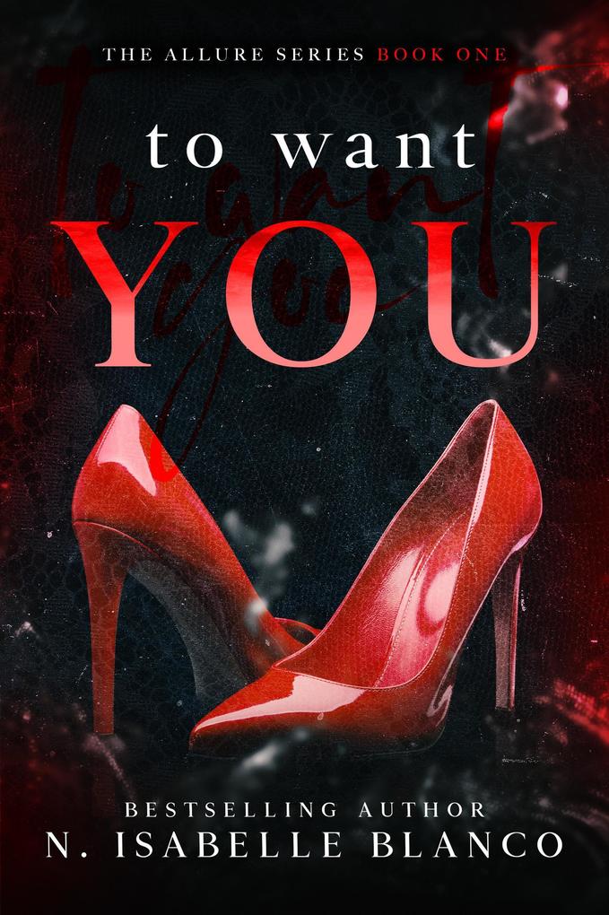 To Want You (Allure #1)