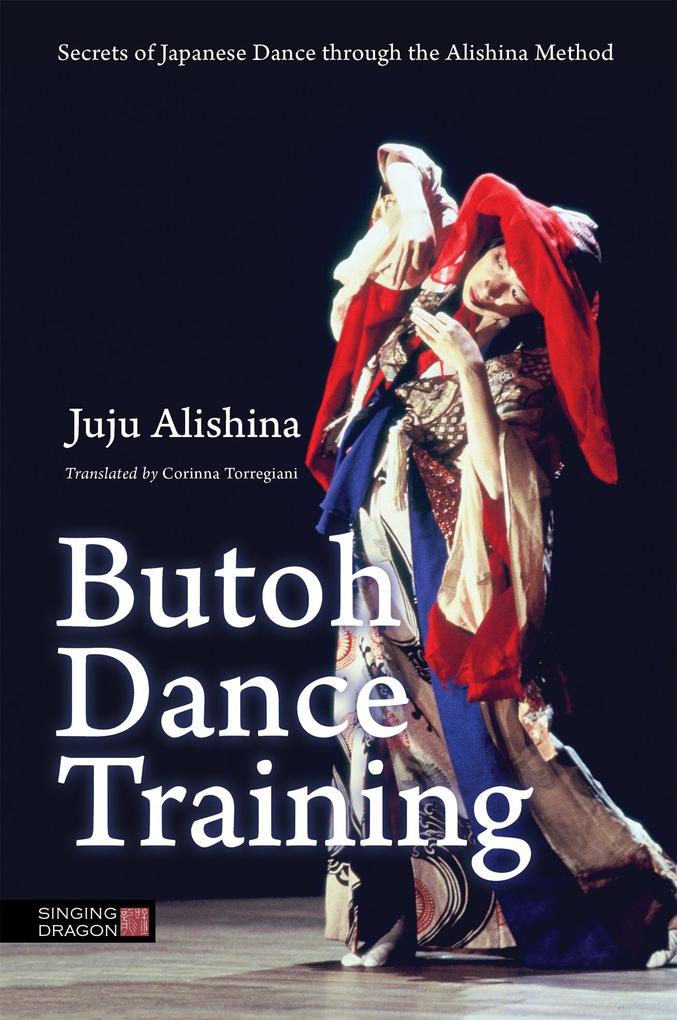 Jessica Kingsley Publishers Butoh Dance Training