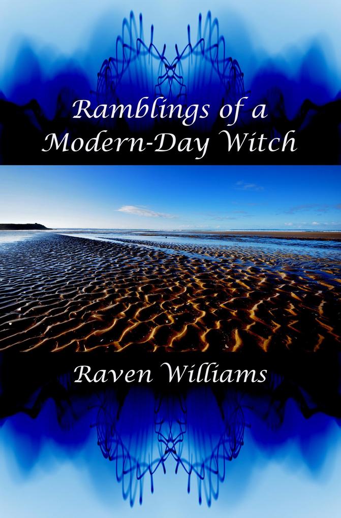 Ramblings of a Modern-Day Witch (Modern-Day Witch series #3)