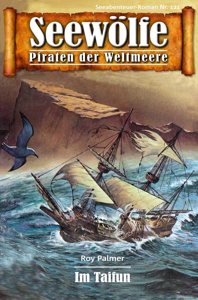 Seewölfe - Piraten der Weltmeere 121