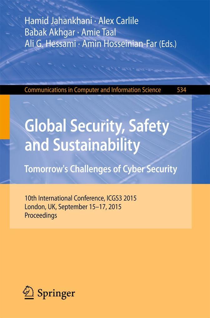 Global Security Safety and Sustainability: Tomorrow's Challenges of Cyber Security