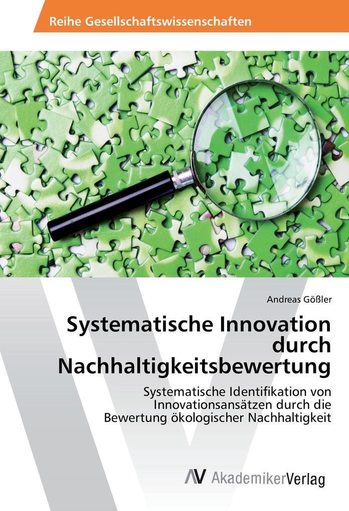 Systematische Innovation durch Nachhaltigkeitsbewertung