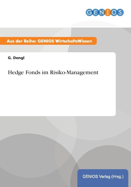 Hedge Fonds im Risiko-Management