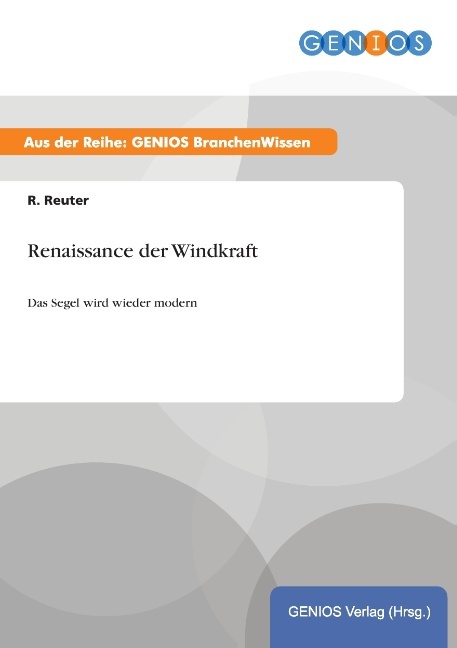 Renaissance der Windkraft