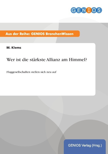 Wer ist die stärkste Allianz am Himmel?