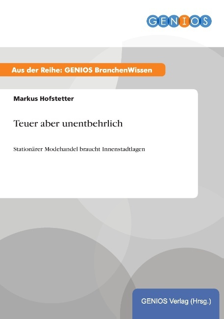 Teuer aber unentbehrlich