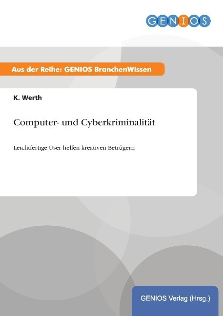 Computer- und Cyberkriminalität