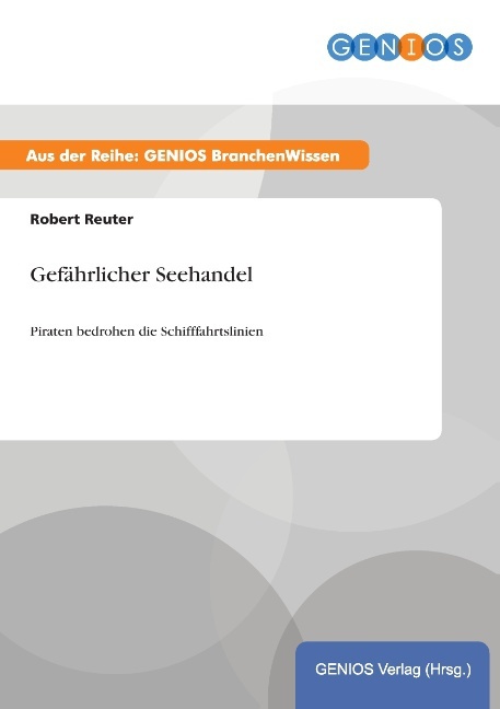 Gefährlicher Seehandel