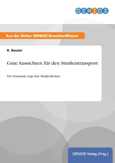 Gute Aussichten für den Straßentransport