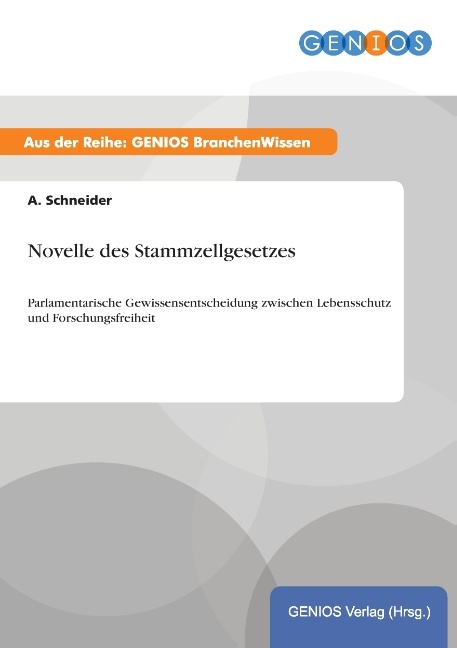 Novelle des Stammzellgesetzes