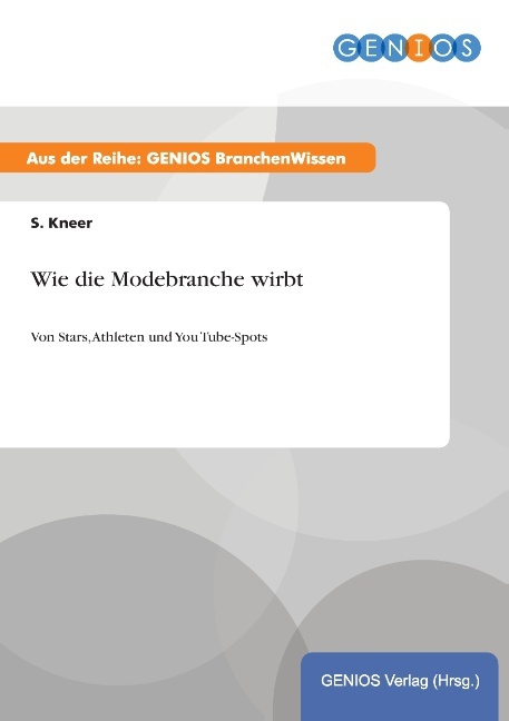 Wie die Modebranche wirbt