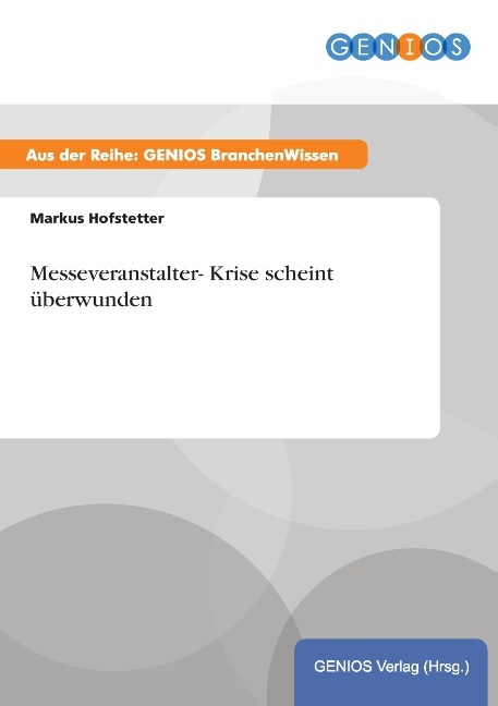 Messeveranstalter- Krise scheint überwunden
